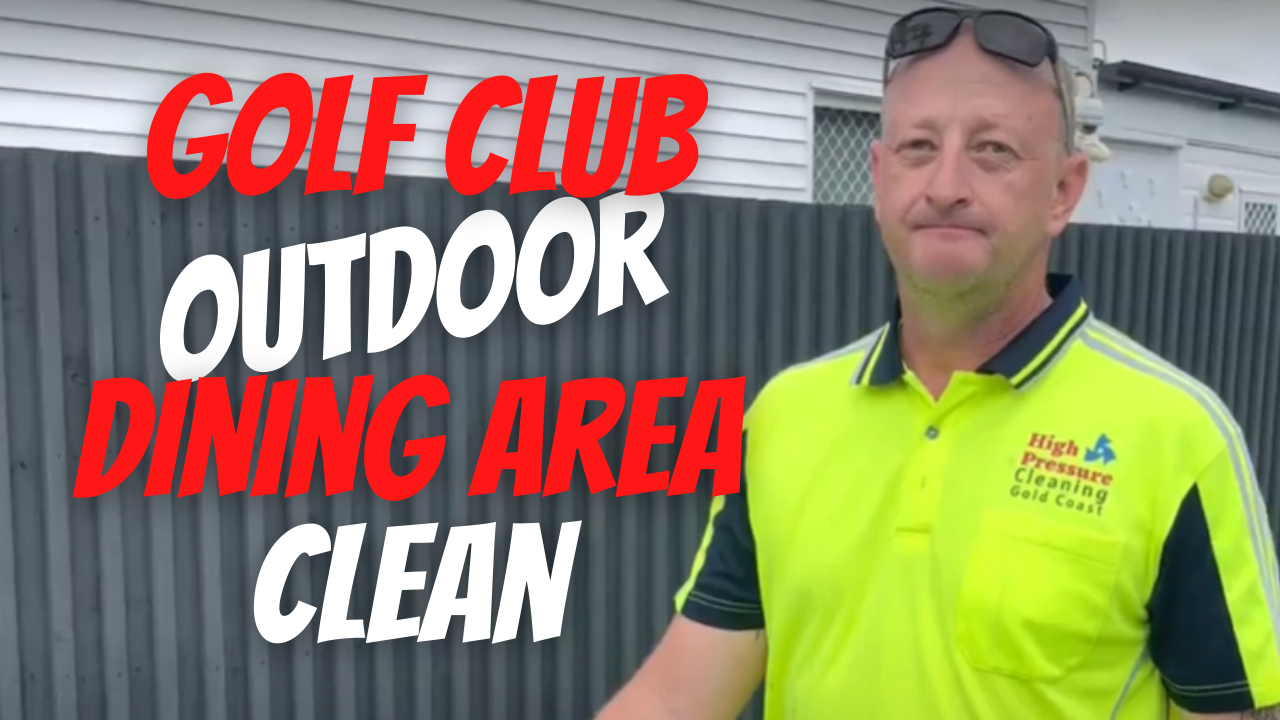 Golf Club Outdoor Dining Area Clean by High Pressure Cleaning Gold Coast